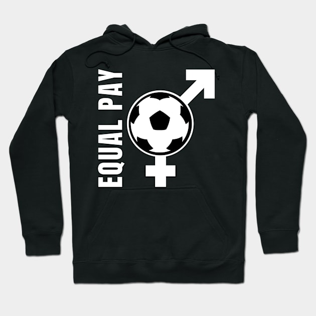 Equal Pay For Equal Play, USA Soccer Team, Women's Soccer Hoodie by sheepmerch